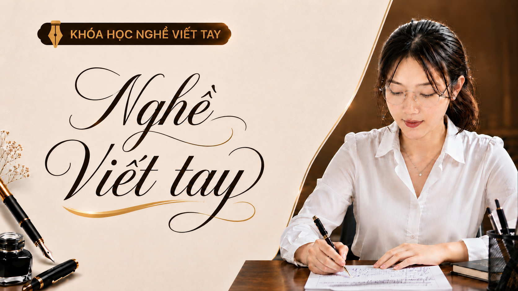 Khóa học Nghề Viết Tay – Luyện Chữ Đẹp